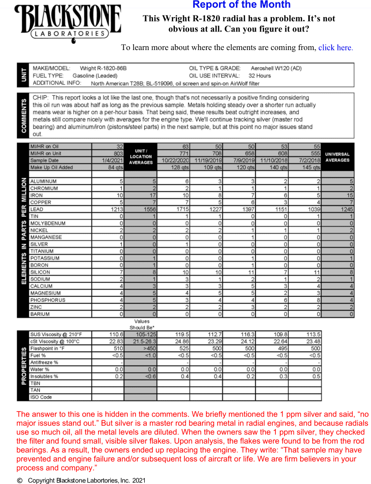 1 ppm silver is present in this radial engine's report, so the owner checked the filter and found small, visible silver flakes from the rod bearings. They ended up replacing the engine and told us, "That sample may have prevented an engine failure and/or subsequent loss of aircraft of life."
